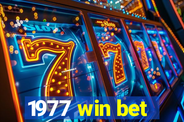 1977 win bet